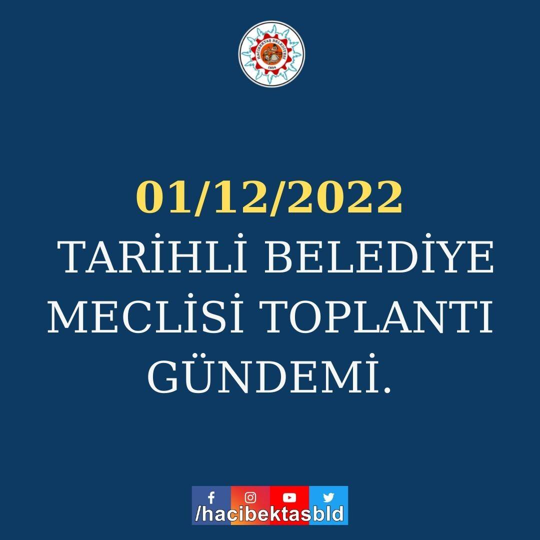 01/12/2022 TARİHLİ  BELEDİYE MECLİSİ  TOPLANTI GÜNDEMİ.