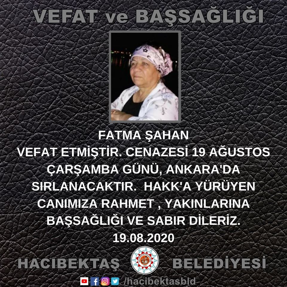 FATMA ŞAHAN VEFAT ve BAŞSAĞLIĞI.
