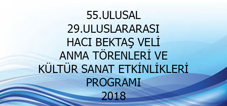 Hacı Bektaş Veli Anma Törenleri Programı