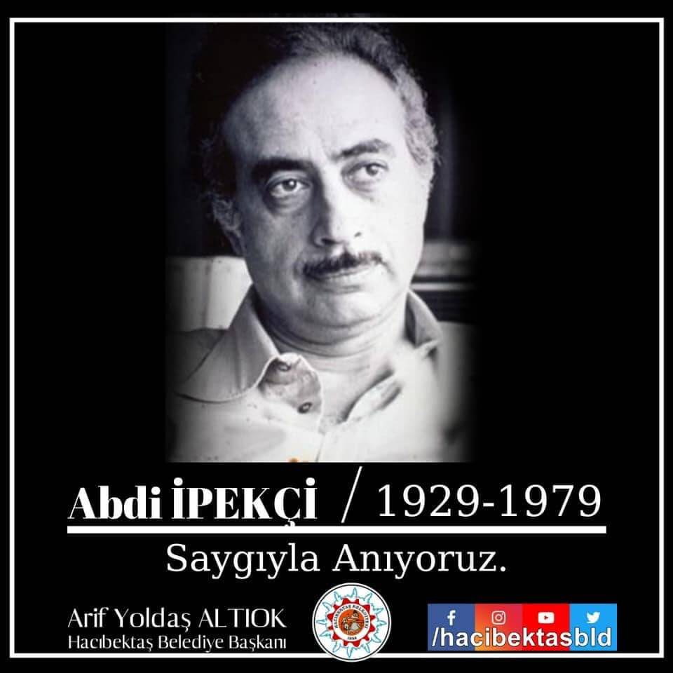 Abdi İPEKÇİ’yi   Saygı ve Rahmetle Anıyoruz.