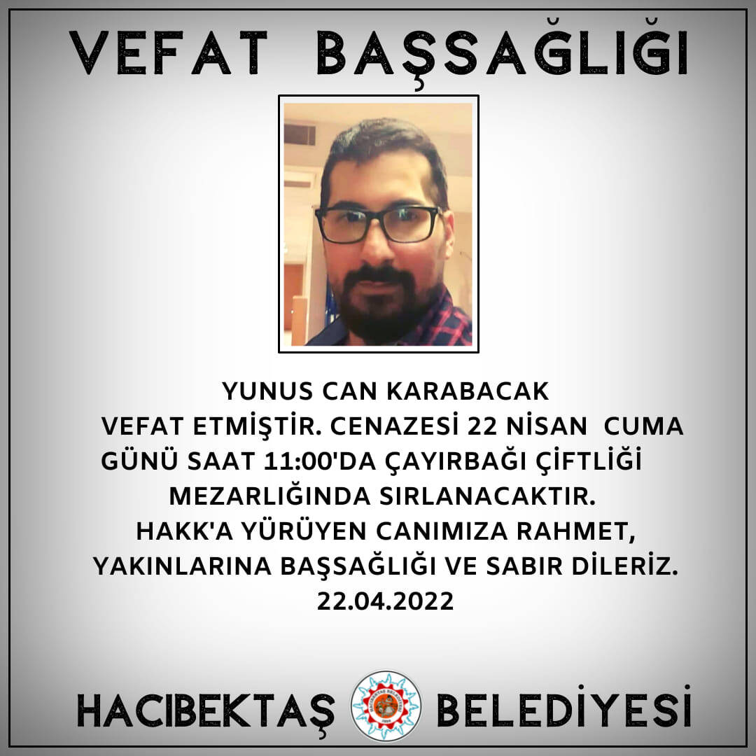 Yunus Can KARABACAK Vefat ve Başsağlığı