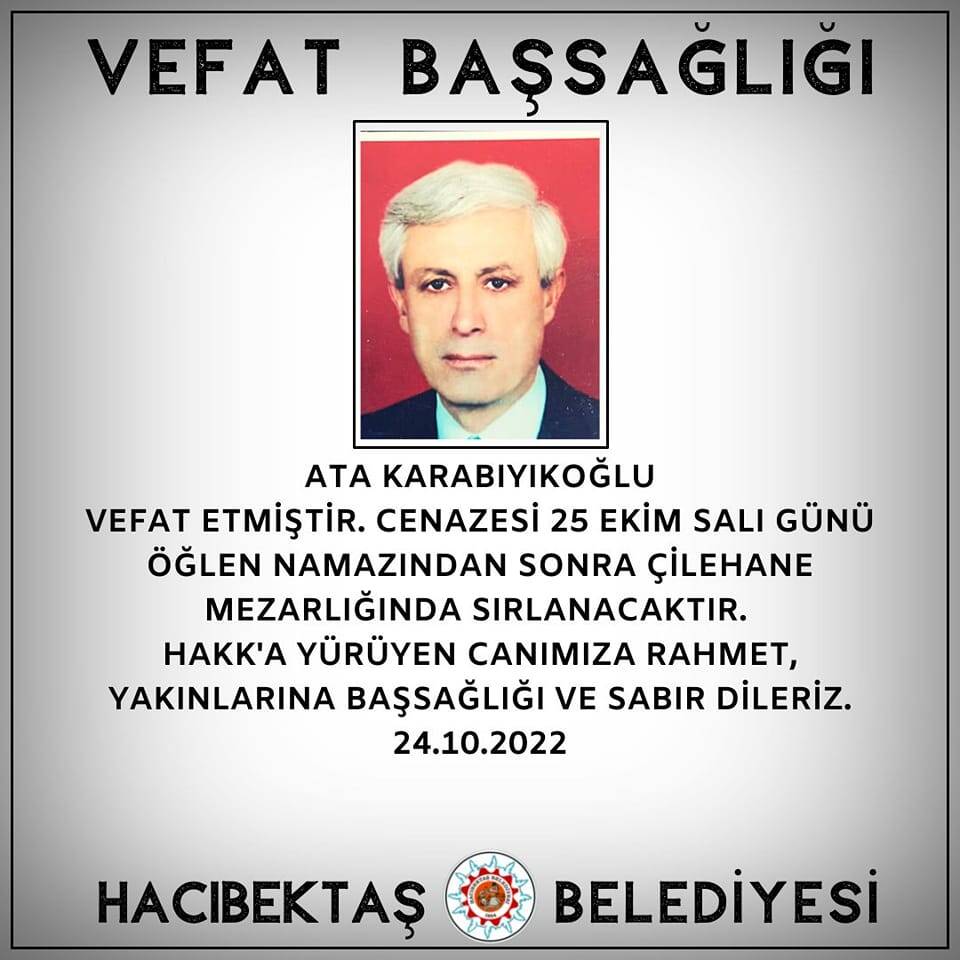 Ata KARABIYIKOĞLU Vefat ve Başsağlığı