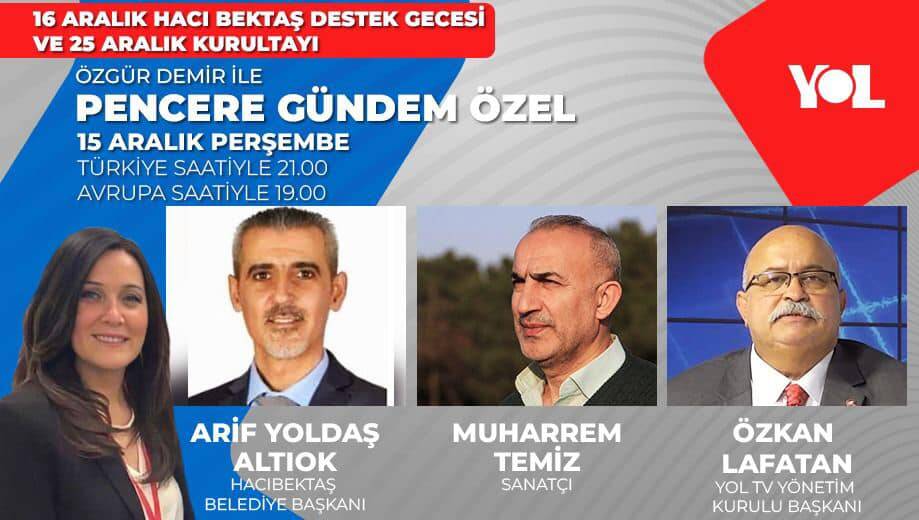 Yol Tv Özgür Demir’le Pencere Gündem Özel Programını İzlemeniz Dileğiyle.