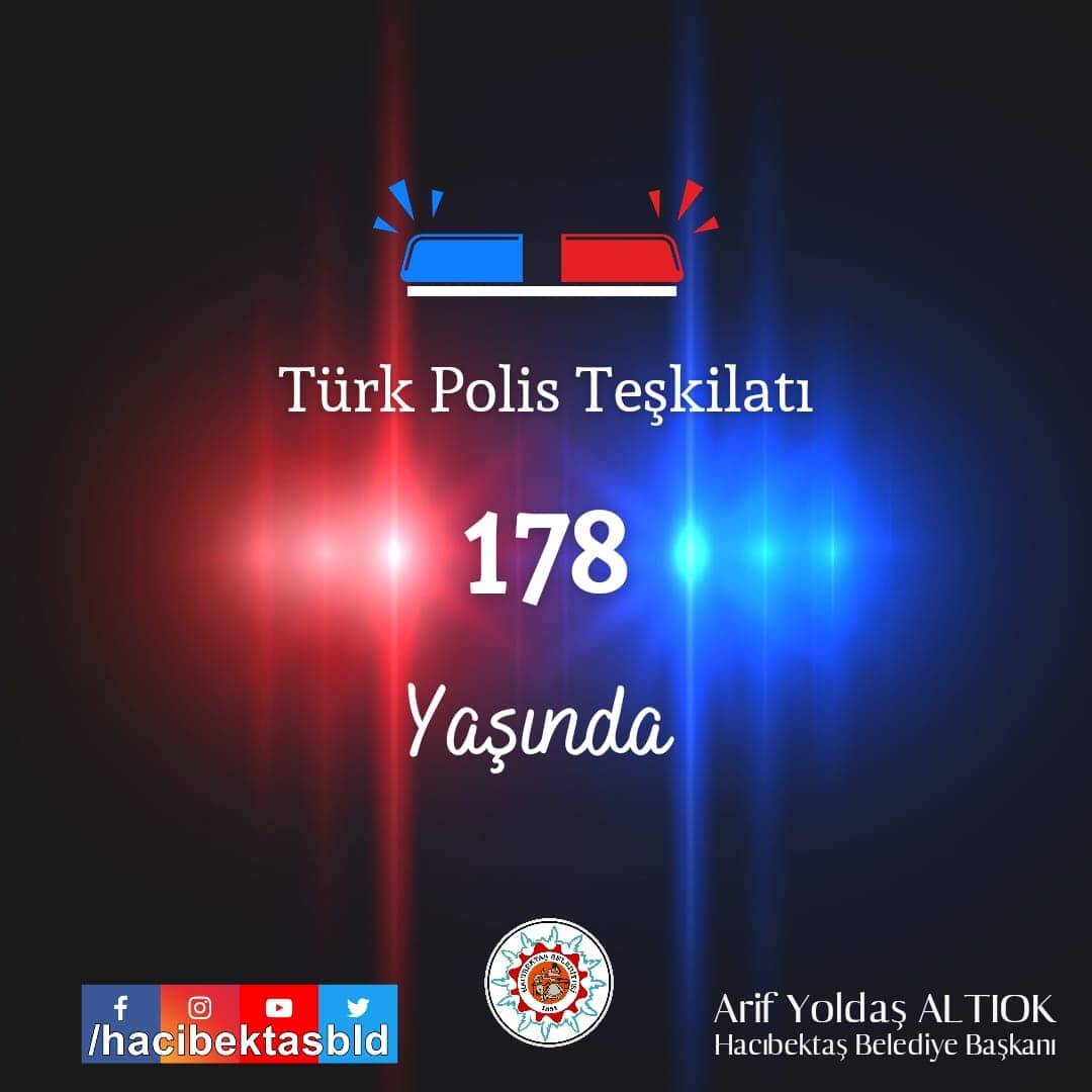 Türk Polis Teşkilatı’nın 178. Kuruluş Yıldönümü ve Polis Haftası Kutlu Olsun