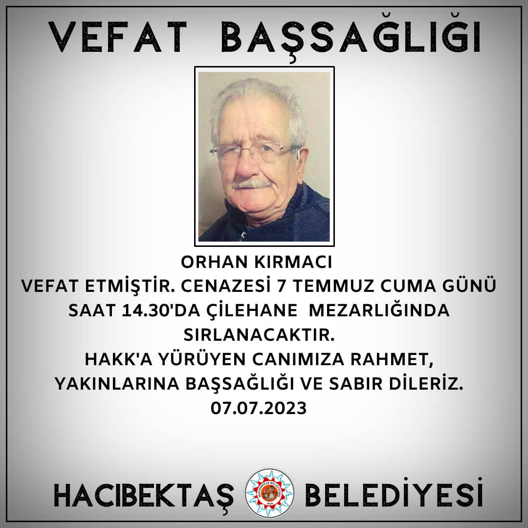 Orhan Kırmacı Vefat ve Başsağlığı