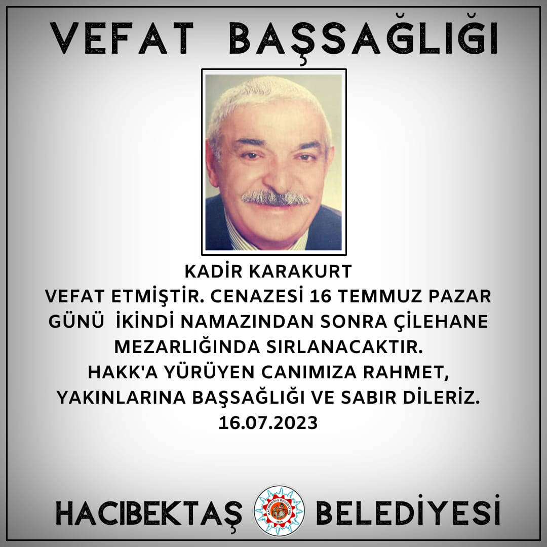 Kadir KARAKURT Vefat ve Başsağlığı