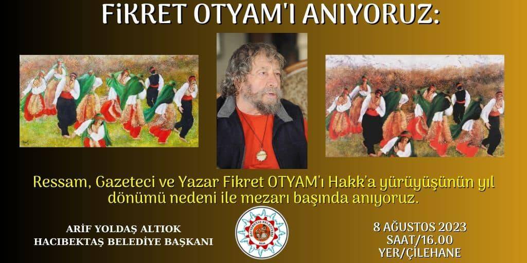 Fikret OTYAM’I Anıyoruz