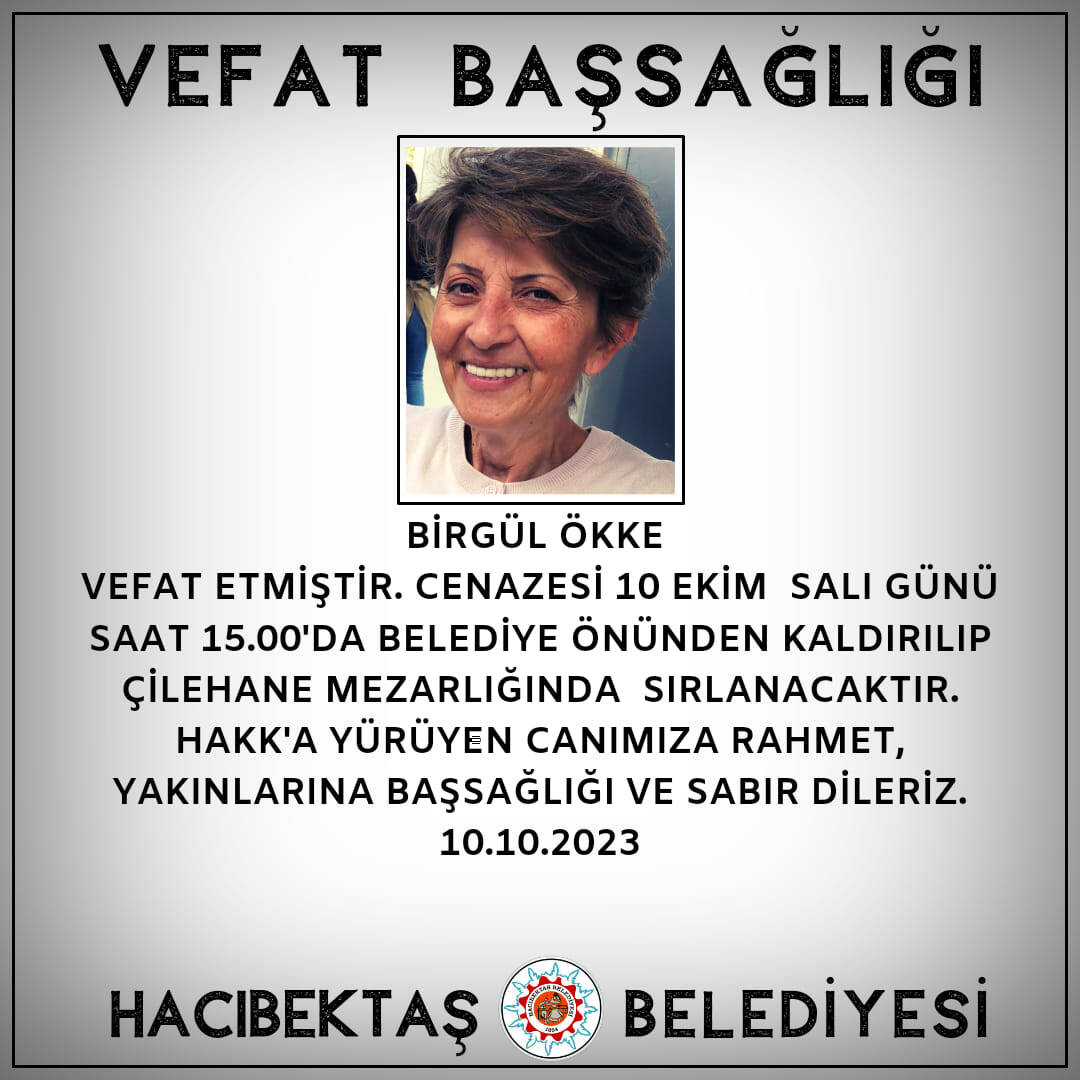Birgül ÖKKE Vefat ve Başsağlığı