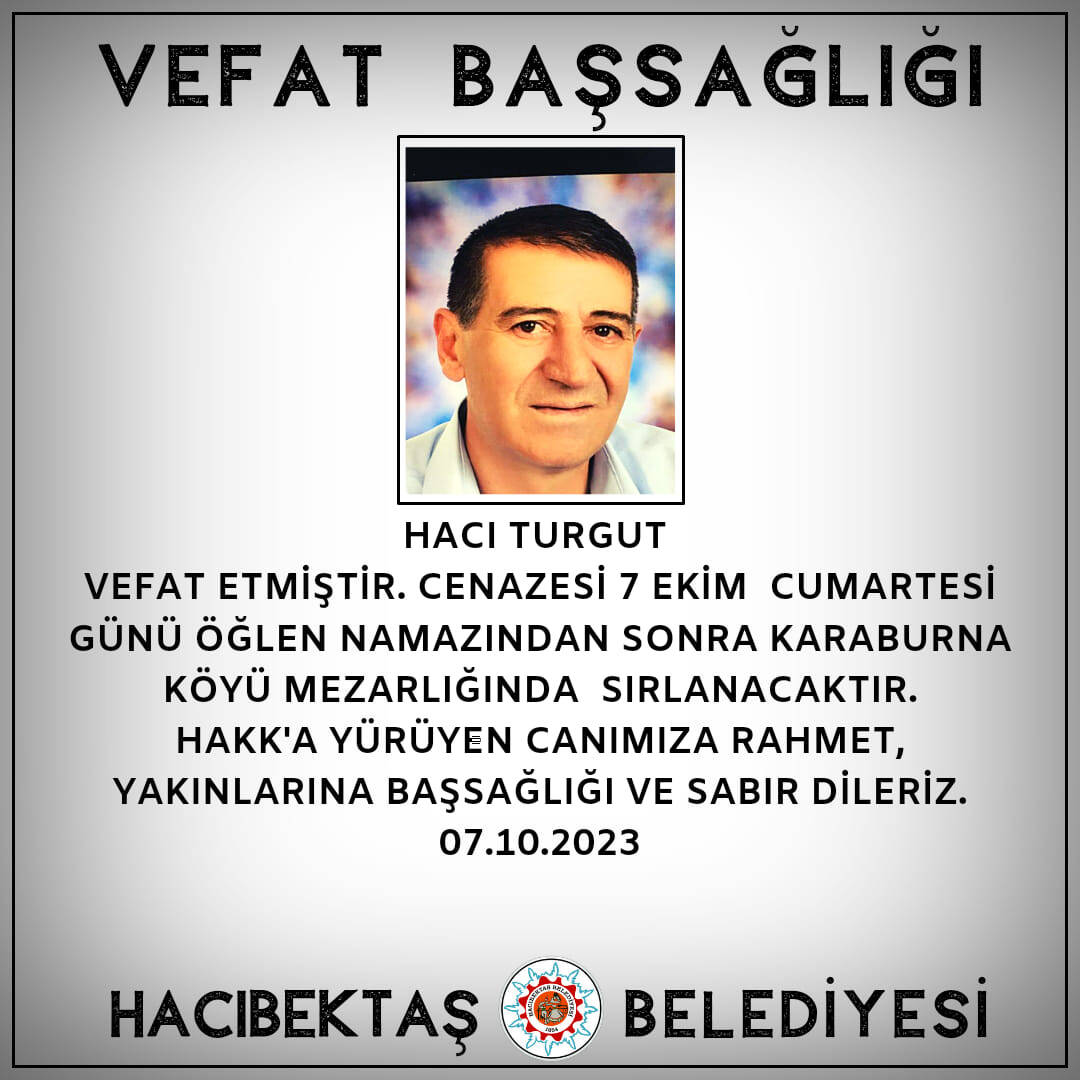 Hacı TURGUT Vefat ve Başsağlığı