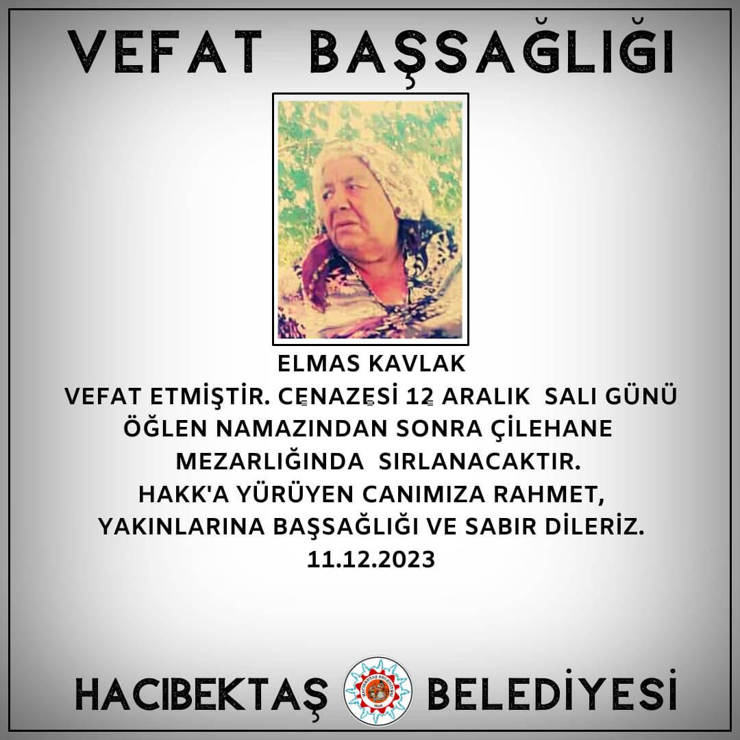 Elmas KAVLAK Vefat ve Başsağlığı