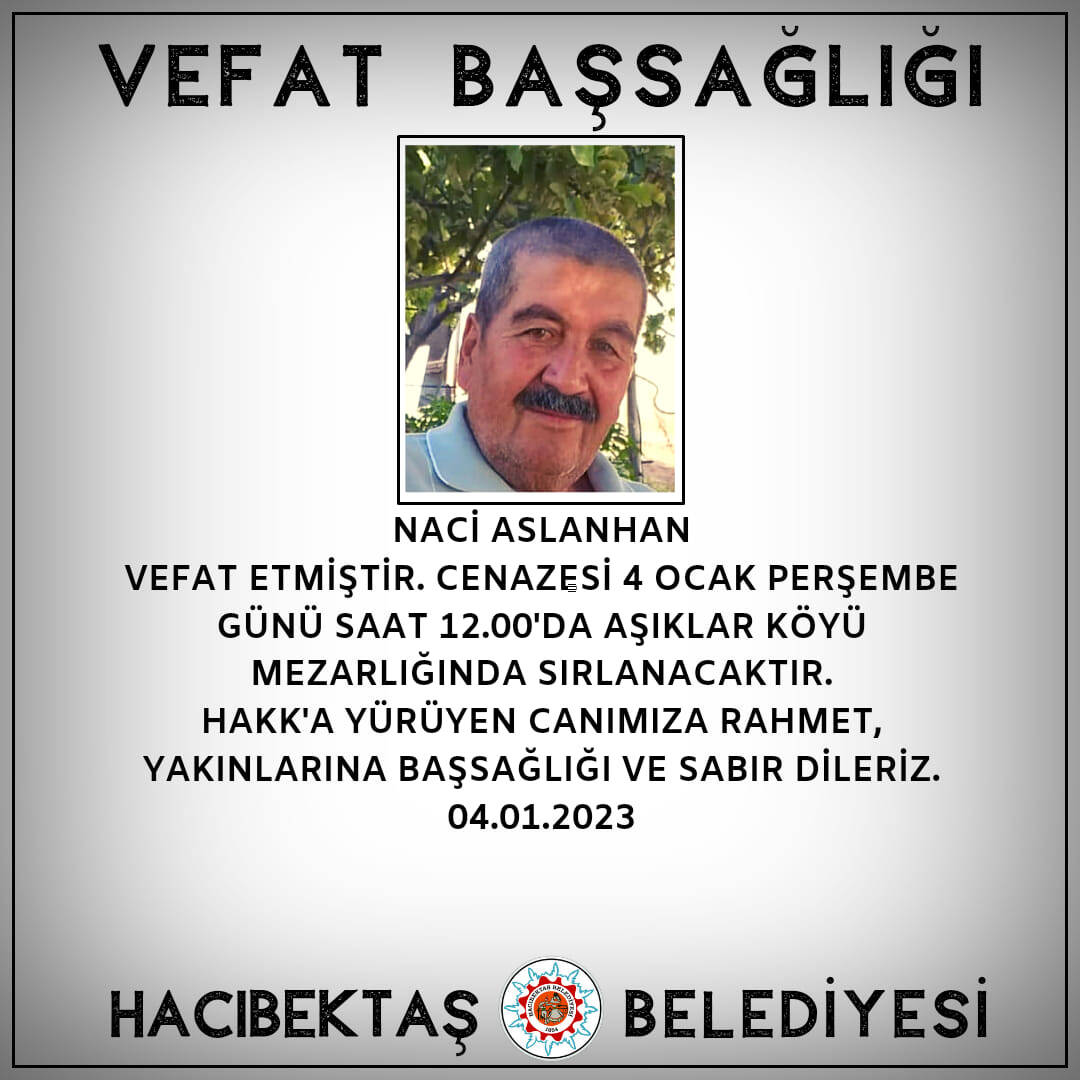Naci ASLANHAN Vefat ve Başsağlığı