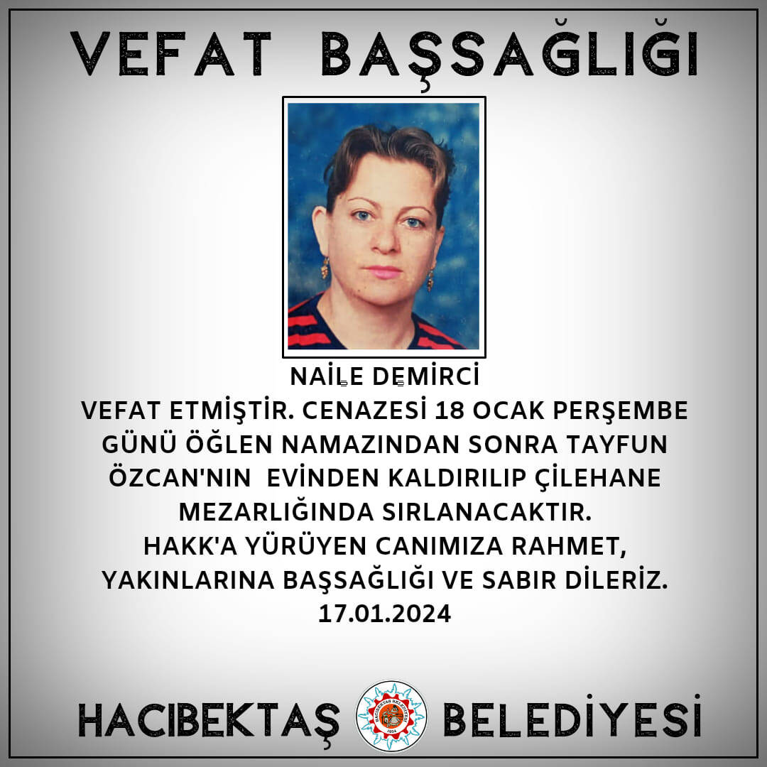 Naile DEMİRCİ Vefat ve Başsağlığı