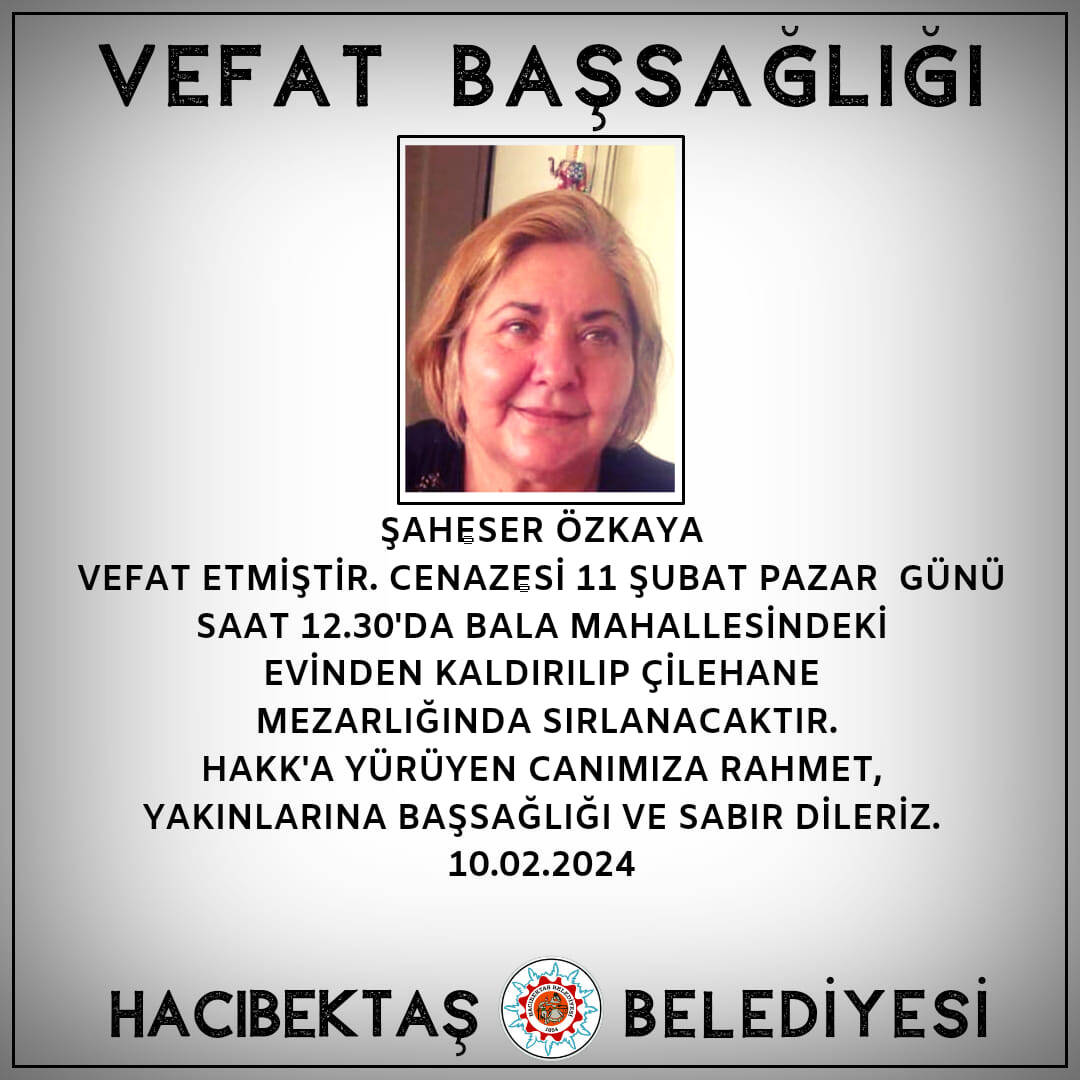 Şaheser ÖZKAYA Vefat ve Başsağlığı