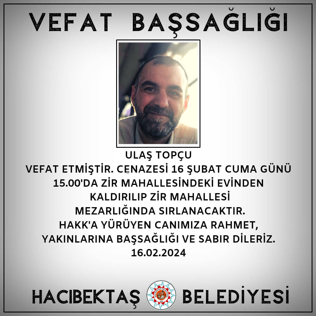 Ulaş TOPÇU Vefat ve Başsağlığı