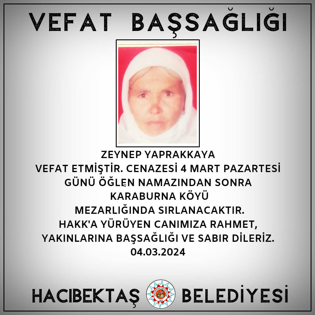 Zeynep YAPRAKKAYA vefat ve Başsağlığı