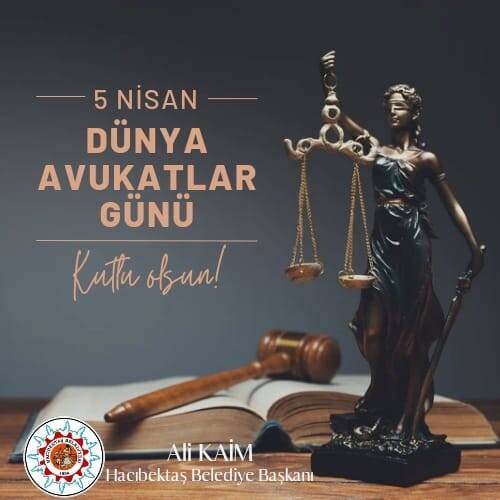 5 Nisan Avukatlar Günü Kutlu Olsun