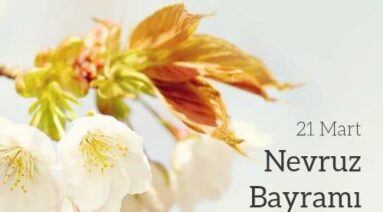 21 Mart Nevruz Bayramı Kutlu Olsun