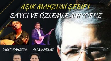 Aşık Mahzuni Şerif’i Saygı ve Özlemle Anıyoruz