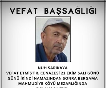 Nuh Sarıkaya Vefat ve Başsağlığı