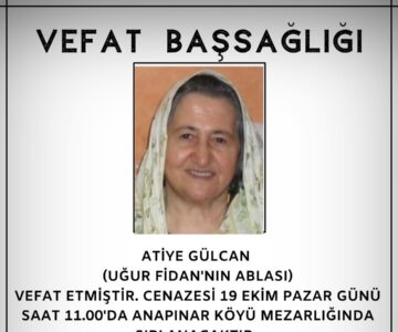 Atiye Gülcan Vefat ve Başsağlığı