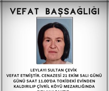 Leylayı Sultan Çevik Vefat ve Başsağlığı