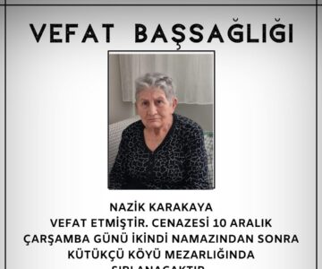 Nazik Karakaya Vefat ve Başsağlığı
