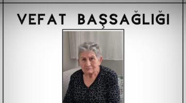 Nazik Karakaya Vefat ve Başsağlığı