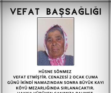 Hüsne SÖNMEZ Vefat ve Başsağlığı