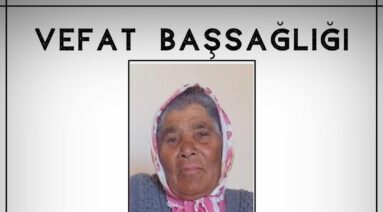 Hüsne SÖNMEZ Vefat ve Başsağlığı