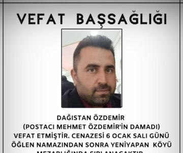 Dağıstan Özdemir Vefat ve Başsağlığı