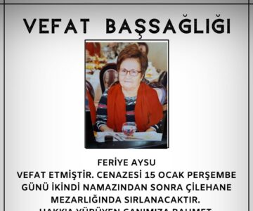 Feriye AYSU Vefat ve Başsağlığı