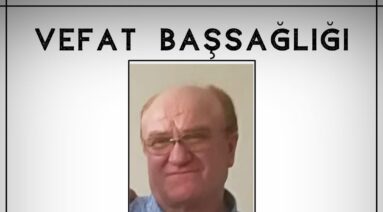 Mustafa DEMİRCİOĞLU Vefat ve Başsağlığı