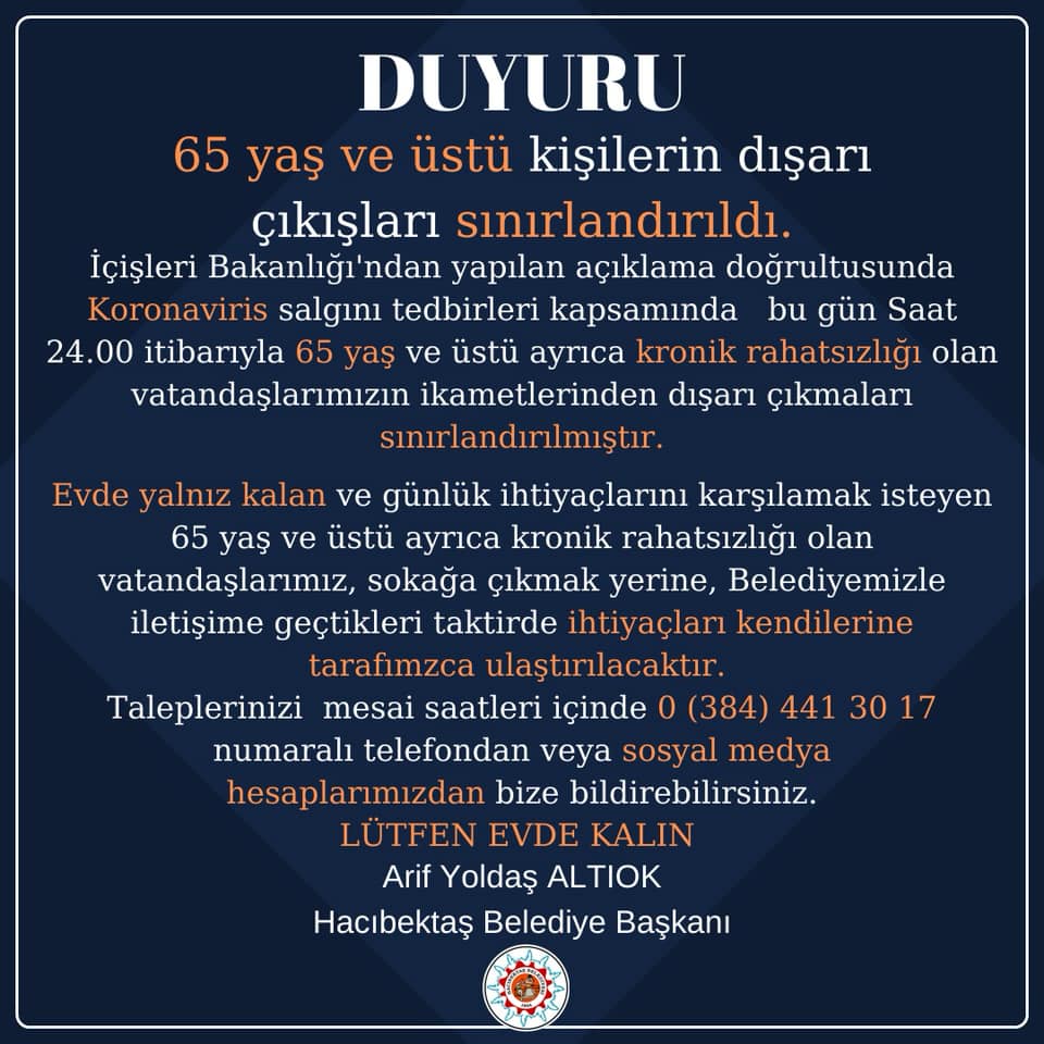65 yaş üstü kişilerin dışarı çıkışları sınırlandırıldı.