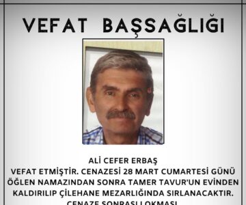 Ali Cafer ERBAŞ Vefat ve Başsağlığı