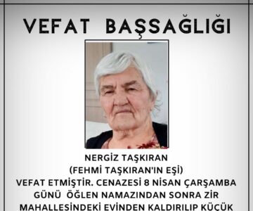 Nergiz Taşkıran Vefat ve Başsağlığı