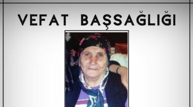 Seher Kurnaz Vefat ve Başsağlığı