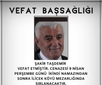 Şakir Taşdemir Vefat ve Başsağlığı