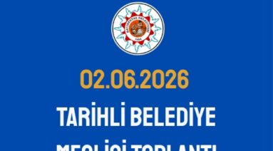 5393 Sayılı Belediye Kanunun 20. Maddesine istinaden meclis toplantısında aşağıdaki olağan üstü gündem maddesini görüşmek üzere 02/06/2026 Salı günü saat 15:00’de Belediye toplantı salonunda yapılacaktır.
