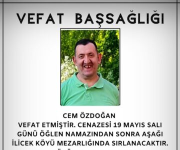 Cem ÖZDOĞAN Vefat ve Başsağlığı