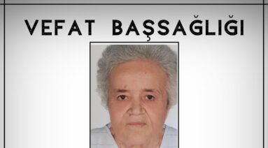 Latife Köksal KALAYCI Vefat ve Başsağlığı