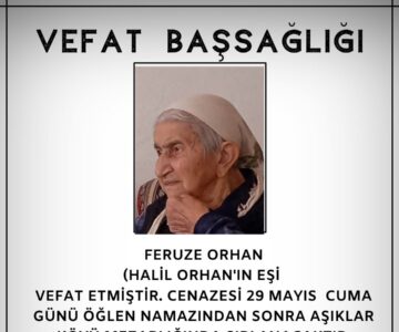 Feruze ORHAN Vefat ve Başsağlığı