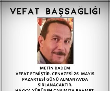 Metin BADEM Vefat ve Başsağlığı