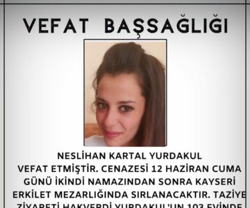 Neslihan Kartal YURDAKUL Vefat ve Başsağlığı
