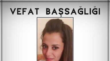 Neslihan Kartal YURDAKUL Vefat ve Başsağlığı