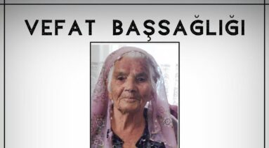 Nutkiya ÇETİN Vefat ve Başsağlığı