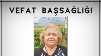 Ayşe Göçer ÖZDEMİR Vefat ve Başsağlığı