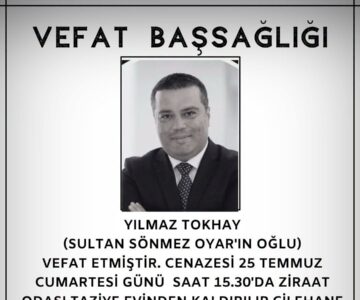 Yılmaz TOKHAY Vefat ve Başsağlığı