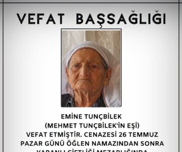 Emine TUNÇBİLEK Vefat ve Başsağlığı