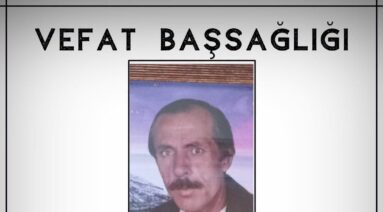 Turabi ÇELİK Vefat ve Başsağlığı