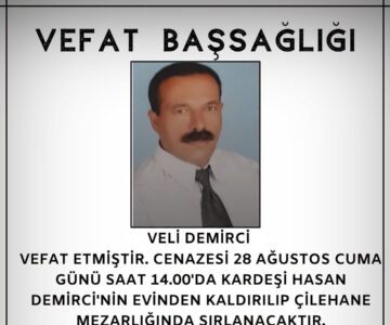 Veli DEMİRCİ Vefat ve Başsağlığı